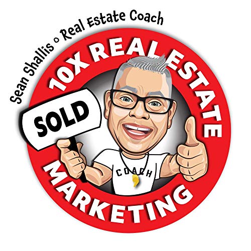 10X Real Estate Marketing & Coaching by Sean Shallis Ri2 Consulting/lead Solutions
