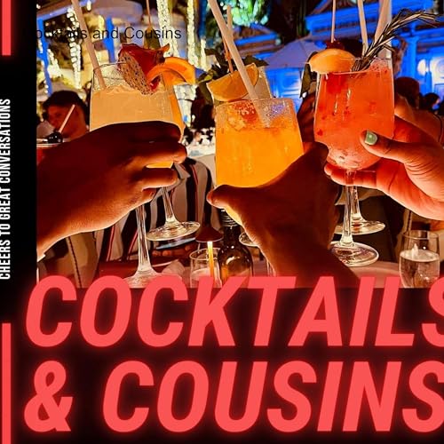 Cocktails and Cousins by Jream