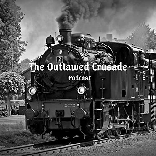 The Outlawed Crusade by Brad Watkins