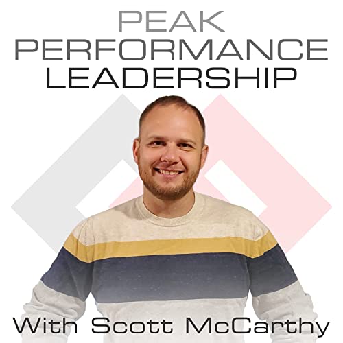 Peak Performance Leadership by Scott McCarthy 20 year serving Military Commander
