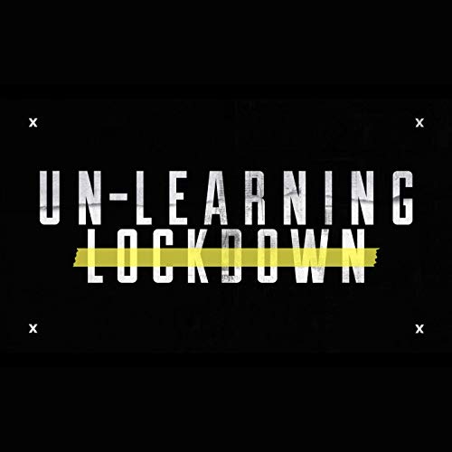Un-Learning Lockdown by Peter Arun Pfaff Hardy Funk