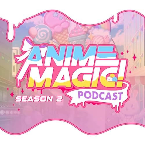 Anime MagiCast! by Anime Magic!