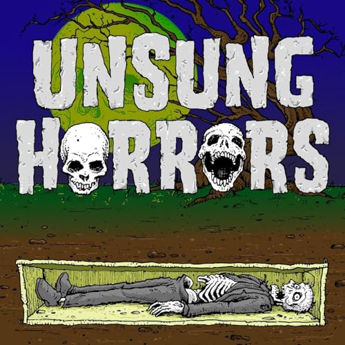 Unsung Horrors by Lance Schibi & Erica Shultz