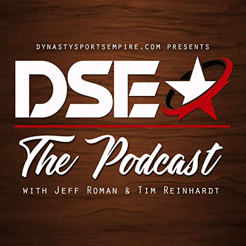 Dynasty Sports Empire THE Podcast by Jeffrey Roman
