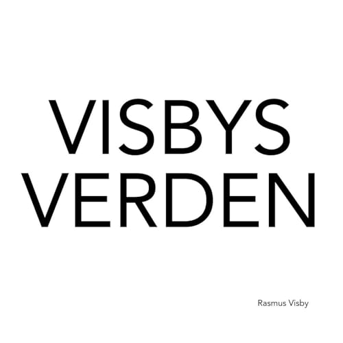 Visbys Verden by Rasmus Visby