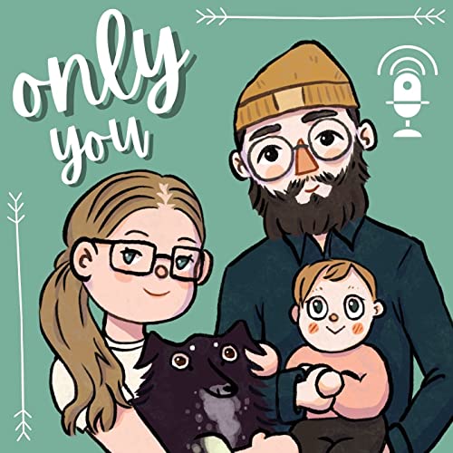 Only You: A One and Done Podcast by Only You Podcast