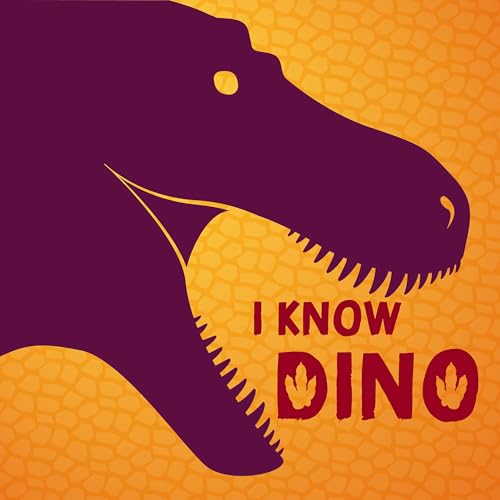 I Know Dino: The Big Dinosaur Podcast by I KNOW DINO LLC