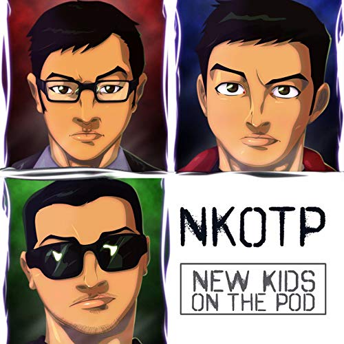 New Kids on the Pod: Comedy Podcast by NKOTP: New Kids on the Pod