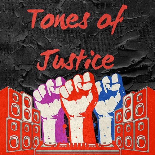 Tones of Justice by Naseta Productions