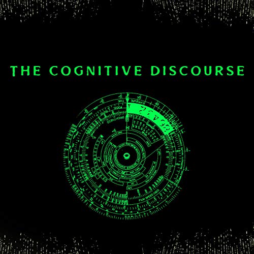 The Cognitive Discourse by Joseph Carrasco 