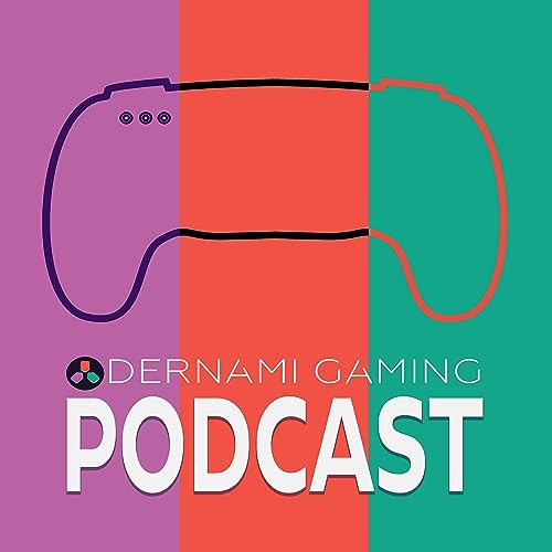 DerNami Gaming Podcast by DerNami Gaming