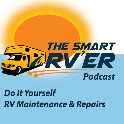 The Smart RVer: DIY RV Maintenance and Repair by Eric Stark