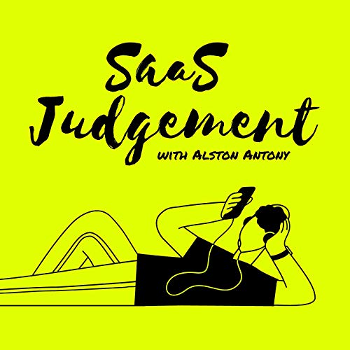SaaS Judgement by Alston Antony