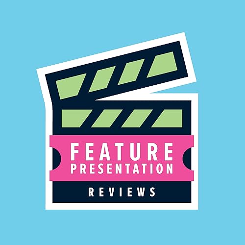 Feature Presentation Reviews by Feature Presentation