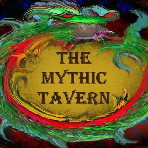 The Mythic Tavern by The Mythic Tavern
