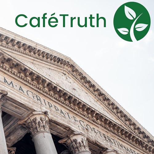 CafeTruth: Discussions on Stoicism, Spirituality, and Personal Transformation by Kevin Ruess