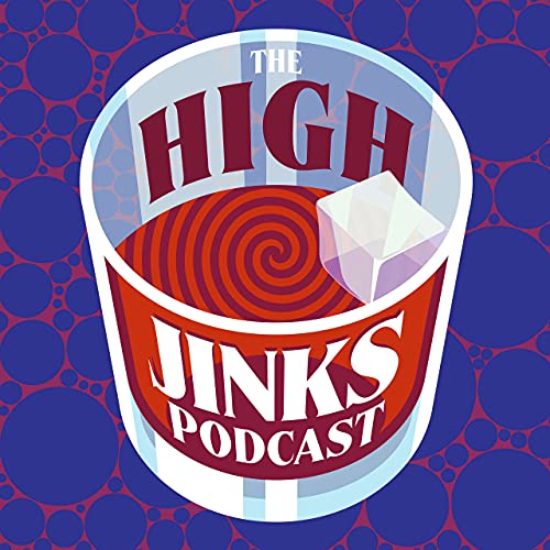 The High Jinks Podcast by The Expat & Capn Vibe