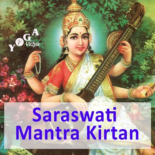 Saraswati Mantras and Kirtan
