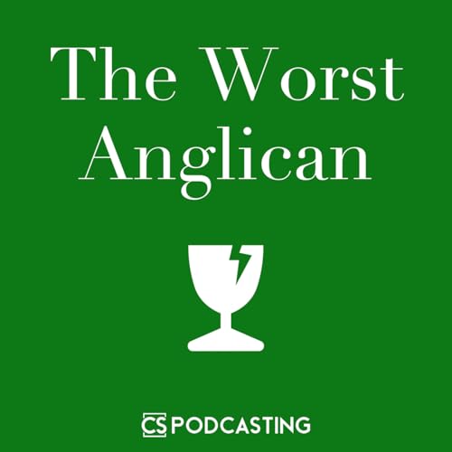 The Worst Anglican by Corby Stephens