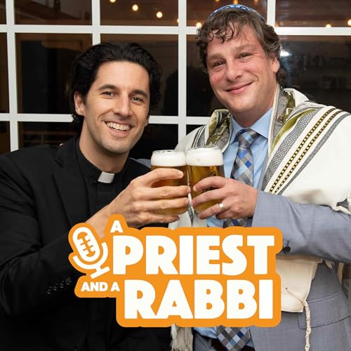 A Priest And A Rabbi by Father Christian and Rabbi Durbin