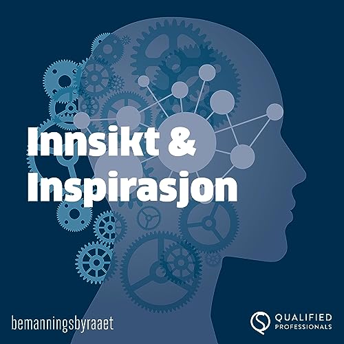 Innsikt & Inspirasjon by Qualified Professionals