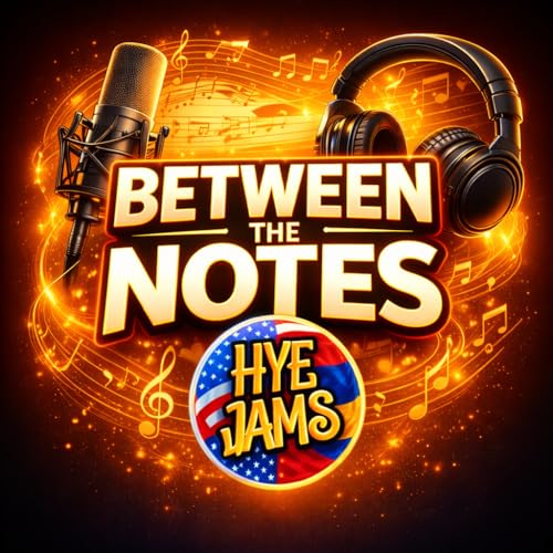 Hye Jams: Between the Notes