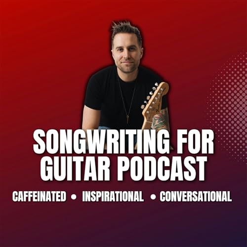 Songwriting For Guitar Podcast by Mike Meiers