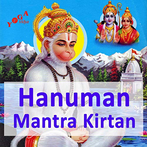 Hanuman Mantras and Kirtans by Sukadev Bretz - Joy and Inspiration through Mantra Chanting