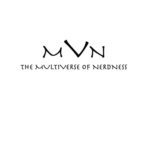 The Multiverse of Nerdness by Nick & Ryan