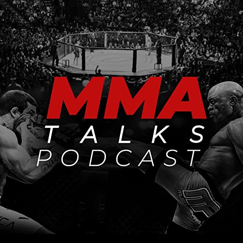 MMA Talks Podcast by MMA Talks