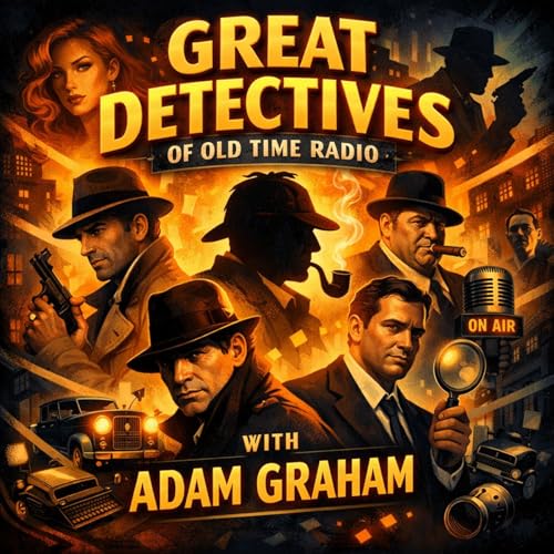 The Great Detectives of Old Time Radio| Daily Mystery Dramas