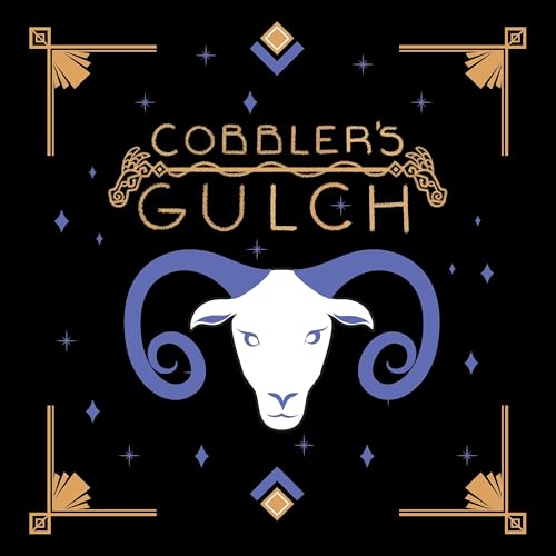 Cobbler's Gulch by Orphans Goblins Pirates Et al.