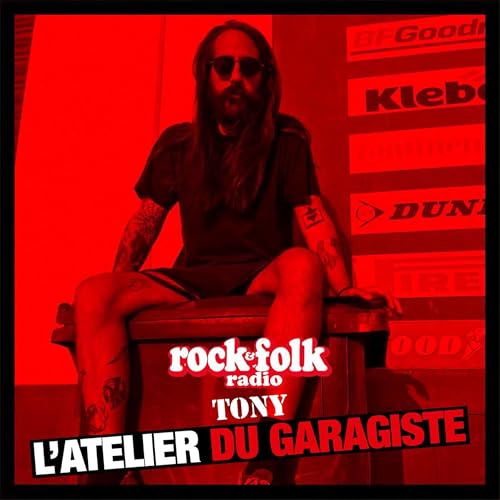 L'atelier du garagiste by Rock&Folk radio