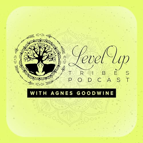 Level Up Tribes by Agnes Goodwine