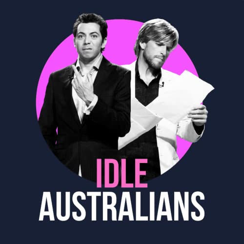 Idle Australians with James Mathison and Osher Günsberg