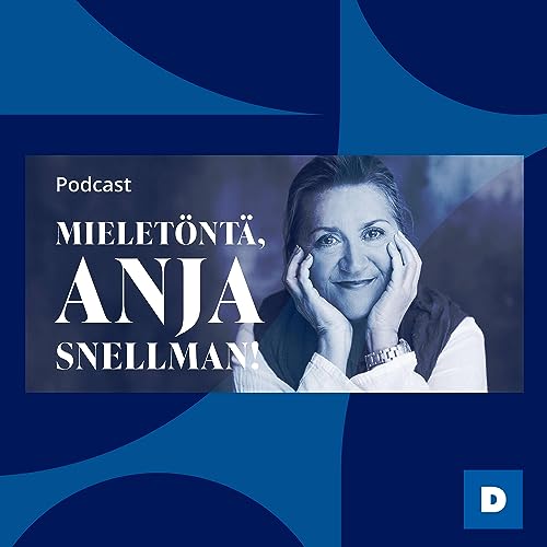 Mieletöntä, Anja Snellman! by Kustannus Oy Duodecim