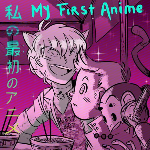 My First Anime by My First Anime