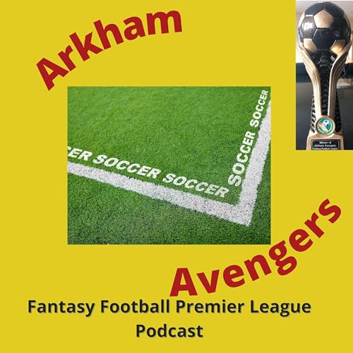 Arkham Avengers FFPL by The Panel