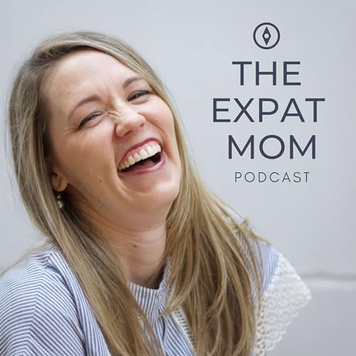 The Expat Mom Podcast by Jennie Linton