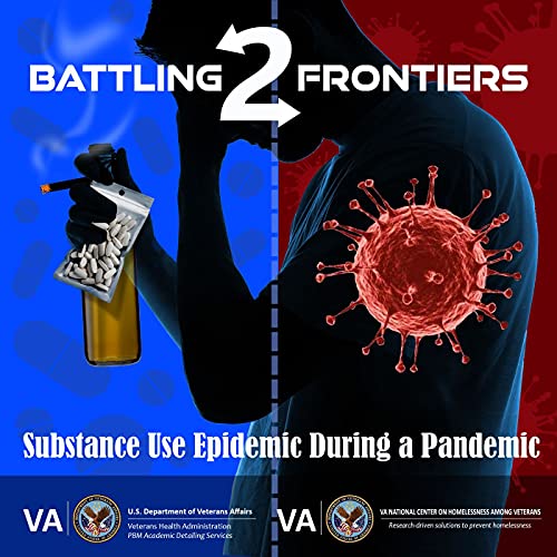 Battling Two Frontiers: Substance Use Epidemic during a Pandemic