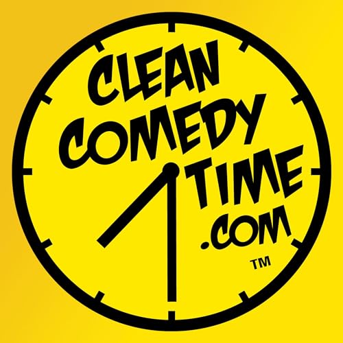 Clean Comedy Time by Clean Comedy Time