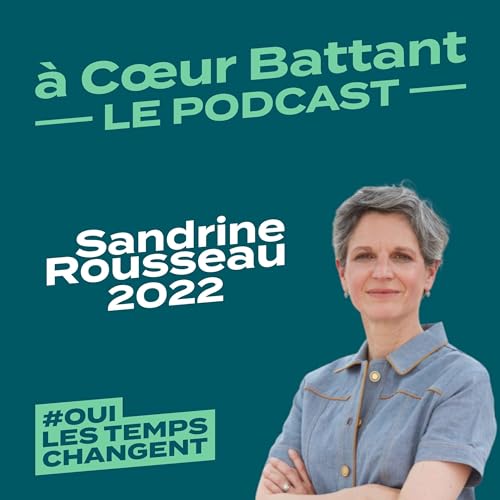 À Cœur Battant by Sandrine Rousseau