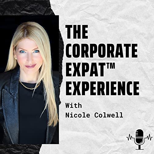 The Corporate Expat™ Experience