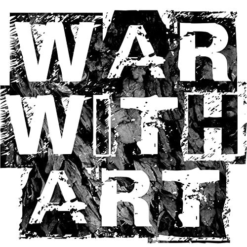 War with Art by Eric George & Sheldon