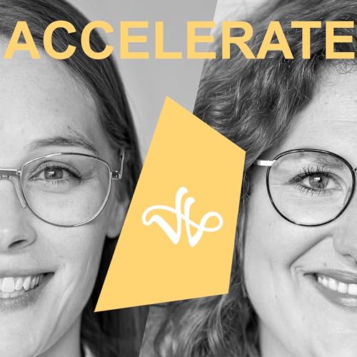 ACCELERATE der VentureVilla Startup Podcast by Julia Kümper und Meike Korittko
