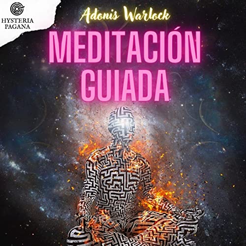 Meditaciones guiadas / Adonis Warlock