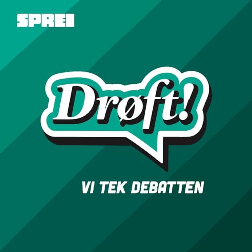 Drøft! by Sprei