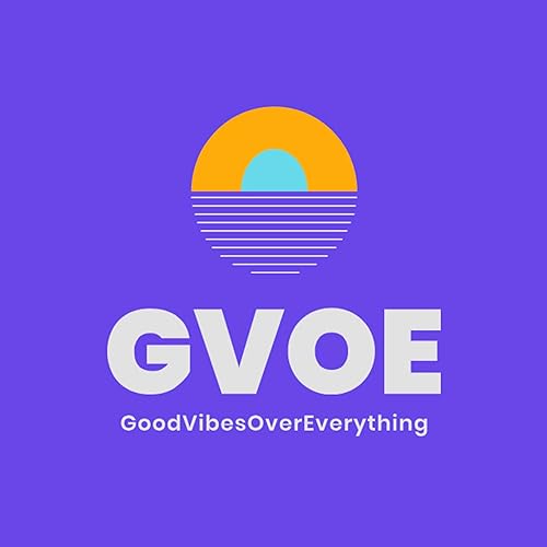 The GVOE Podcast by Tokyo & VonnTheArtist