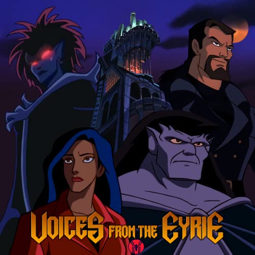 Voices From The Eyrie: A Gargoyles Podcast by Greg Bishansky & Jennifer L. Anderson