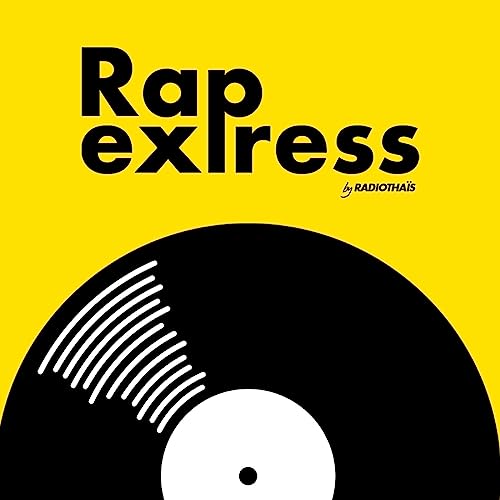 Rap Express by Radio Thaïs